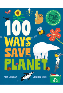 100 Ways to Save the Planet - Humanitas