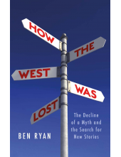 How the West Was Lost - Humanitas