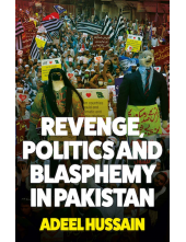 Revenge, Politics and Blasphemy in Pakistan - Humanitas