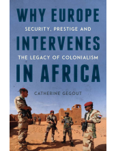 Why Europe Intervenes in Africa - Humanitas