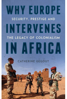 Why Europe Intervenes in Africa - Humanitas