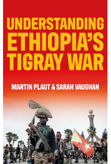 Understanding Ethiopia's Tigray War - Humanitas