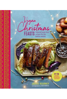 Vegan Christmas Feasts: Inspired Meat-Free Recipes for the Festive Season - Humanitas