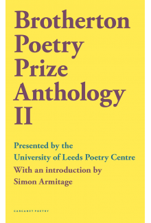 Brotherton Poetry Prize Anthology II - Humanitas