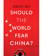 Should the World Fear China? - Humanitas