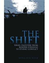The Shift : Israel-Palestine f rom Border Struggle to Ethnic - Humanitas