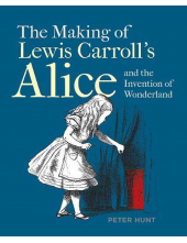 Making of Lewis Carroll's Alice and the Invention of Wonderland - Humanitas