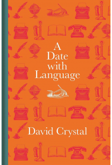 A Date with Language: Fascinat ing Facts, Events - Humanitas