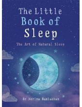 The Little Book of Sleep: The Art of Natural Sleep - Humanitas