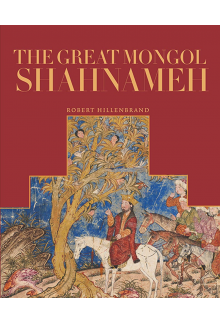 Great Mongol Shahnameh - Humanitas