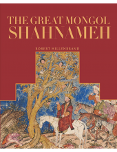 Great Mongol Shahnameh - Humanitas