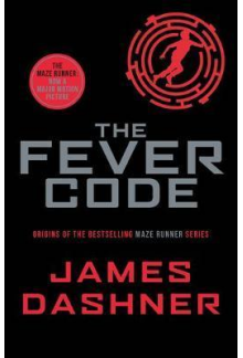 Fever Code: Maze Runner 5 - Humanitas