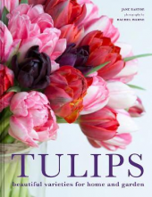 Tulips : Beautiful varieties f or home and garden - Humanitas