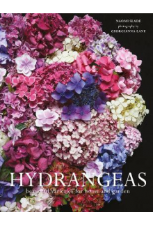 Hydrangeas: Beautiful Varietes for Home and Garden - Humanitas