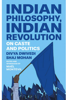 Indian Philosophy, Indian Revolution - Humanitas