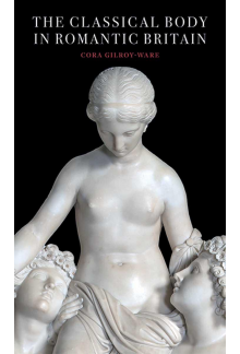 Classical Body in Romantic Britain - Humanitas