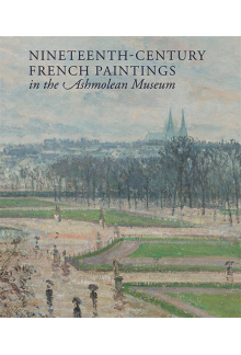 Nineteenth-century French Paintings in the Ashmolean Museum - Humanitas