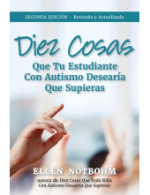 Diez Cosas Que Su Estudiante Con Autismo Desearía Que Supiera - Humanitas