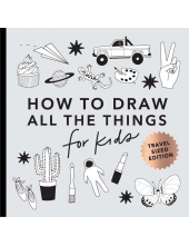 How to Draw All the Things for Kids (Mini) - Humanitas