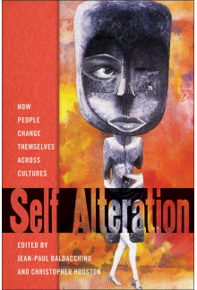 Self-Alteration: How People Change Themselves across Cultures - Humanitas