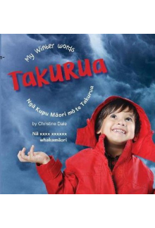 Takurua: My Winter Words/Nga Kupu Maori mo te Takurua - Humanitas