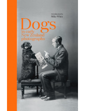 Dogs in Early New Zealand Photographs - Humanitas
