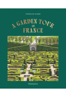 A Garden Tour of France - Humanitas