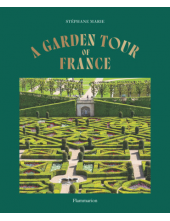 A Garden Tour of France - Humanitas