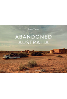 Abandoned Australia - Humanitas