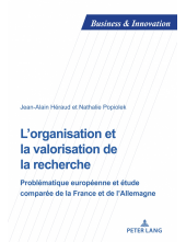 L’organisation et la valorisation de la recherche: Problématique européenne et étude comparée de la France et de l’Allemagne - Humanitas