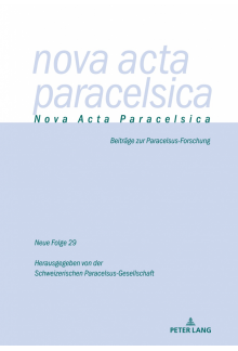 Nova Acta Paracelsica 29/2021: Beitraege zur Paracelsus-Forschung - Humanitas