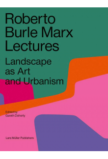 Roberto Burle Marx Lectures - Humanitas