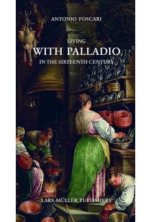 Living with Palladio in the Sixteenth Century - Humanitas