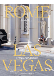 Iwan Baan: Rome - Las Vegas - Humanitas