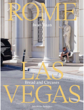 Iwan Baan: Rome - Las Vegas - Humanitas