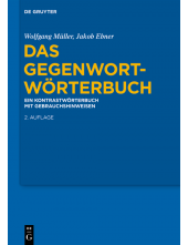 Gegenwort-Wörterbuch: Ein Kontrastwörterbuch mit Gebrauchshinweisen - Humanitas