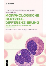 Morphologische Blutzelldifferenzierung: Digital unterstützte Mikroskopie in der Praxis - Humanitas