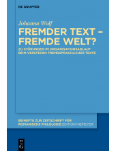 Fremder Text – fremde Welt?: Zu Störungen im Organisationsablauf beim Verstehen fremdsprachlicher Texte - Humanitas