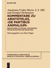 Kommentare zu Aristoteles,  ›De partibus animalium‹: Redaktionen zu Michael von Ephesos. Kritische Edition und Einleitung - Humanitas
