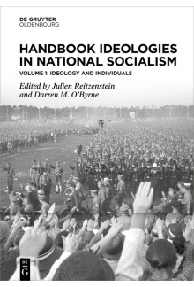 Handbook Ideologies in National Socialism: Vol. 1: Ideology and Individuals - Humanitas