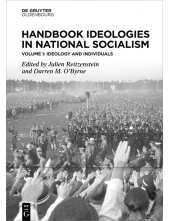 Handbook Ideologies in National Socialism: Vol. 1: Ideology and Individuals - Humanitas