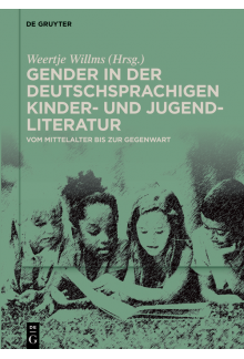 Gender in der deutschsprachigen Kinder- und Jugendliteratur: Vom Mittelalter bis zur Gegenwart - Humanitas