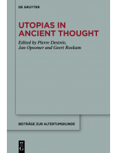 Utopias in Ancient Thought - Humanitas