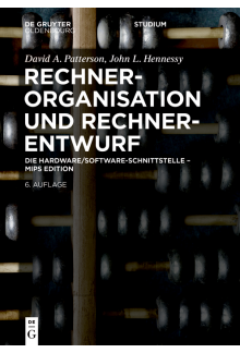 Rechnerorganisation und Rechnerentwurf: Die Hardware/Software-Schnittstelle - MIPS Edition - Humanitas