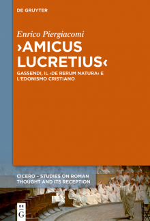 ›Amicus Lucretius‹: Gassendi, il ›De rerum natura‹ e l'edonismo cristiano - Humanitas