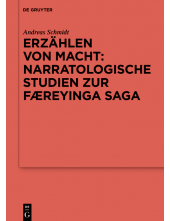 Erzählen von Macht: Narratologische Studien zur Færeyinga saga - Humanitas