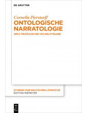 Ontologische Narratologie: Welt erzählen bei Wilhelm Raabe - Humanitas