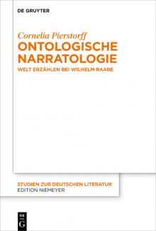 Ontologische Narratologie: Welt erzählen bei Wilhelm Raabe - Humanitas