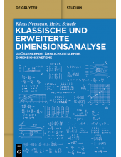 Klassische und erweiterte Dimensionsanalyse: Größenlehre, Ähnlichkeitslehre, Dimensionssysteme - Humanitas