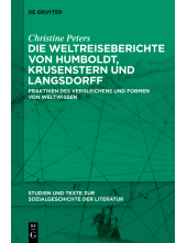 Die Weltreiseberichte von Humboldt, Krusenstern und Langsdorff: Praktiken des Vergleichens und Formen von Weltwissen - Humanitas